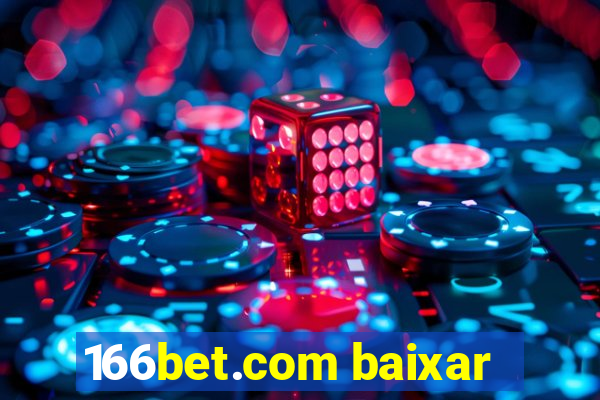 166bet.com baixar